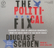 The Political Fix: Changing the Game of American Democracy, From the Grassroots to the White House