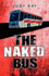 The Naked Bus