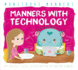 Manners With Technology (Monstrous Manners)