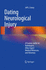 Dating Neurological Injury: a Forensic Guide for Radiologists, Other Expert Medical Witnesses, and Attorneys