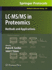 LC-Ms/MS in Proteomics: Methods and Applications