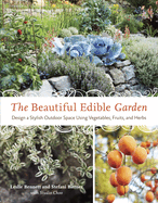 beautiful edible garden design a stylish outdoor space using vegetables fru