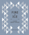 Fire and Ice: Classic Nordic Cooking [a Cookbook]