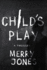 Child's Play: a Thrillervolume 3