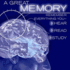 A Great Memory: Remember Everything You Hear, Read, and Study (Smart Audio)