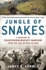 Jungle of Snakes: a Century of Counterinsurgency Warfare From the Philippines to Iraq