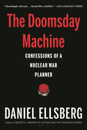 doomsday machine confessions of a nuclear war planner