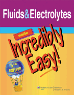 fluids and electrolytes made incredibly easy