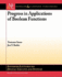 Progress in Applications of Boolean Functions