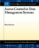 Access Control in Data Management Systems (Synthesis Lectures on Data Management)