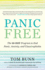 Panic Free: the 10-Day Program to End Panic, Anxiety, and Claustrophobia