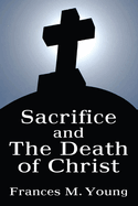 sacrifice and the death of christ