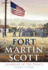 Fort Martin Scott: Guardian of the Treaty (Landmarks)
