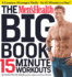 Men's Health Big Book of 15-Minute Workouts, the: a Leaner, Stronger Body--in 15 Minutes a Day!