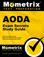 aoda exam secrets study guide aoda test review for the ic and rc internatio