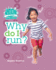 Why Do I Run? (Science in Action: Your Body)