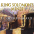 King Solomon's Mines (Allan Quatermain)