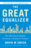 The Great Equalizer: How Main Street Capitalism Can Create an Economy for Everyone