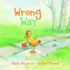 Wrong Way (Picture Book)