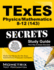 Texes Physics/Mathematics 8-12 (143) Secrets Study Guide: Texes Test Review for the Texas Examinations of Educator Standards