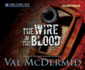The Wire in the Blood (Dr. Tony Hill and Carol Jordan, 2)