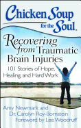chicken soup for the soul recovering from traumatic brain injuries 101 stor