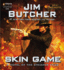 Skin Game: a Novel of the Dresden Files