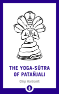 yoga sutra of patanjali a new translation with commentary