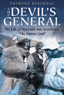 devils general the life of hyazinth graf von strachwitz the panzer graf