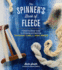 The Spinner's Book of Fleece: a Breed-By-Breed Guide to Choosing and Spinning the Perfect Fiber for Every Purpose