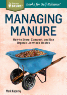 managing manure how to store compost and use organic