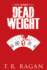 Dead Weight (the Lizzy Gardner Series)