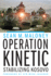 Operation Kinetic: Stabilizing Kosovo