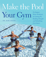 make the pool your gym no impact water workouts for getting fit building st