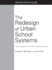 The Redesign of Urban School Systems: Instructor's Guide: Case Studies in District Governance