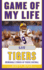Game of My Life. Lsu Tigers: Memorable Stories of Tigers Football