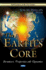 The Earth*S Core: Structure, Properties and Dynamics (Earth Sciences in the 21st Century)