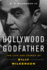 Hollywood Godfather: the Life and Crimes of Billy Wilkerson