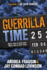 Guerrilla Time: More Time in Your Life, More Life in Your Time