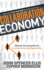 Collaboration Economy: Eliminate the Competition By Creating Partnership Opportunities