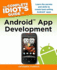 The Complete Idiot's Guide to Android App Development