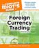 The Complete Idiot's Guide to Foreign Currency Trading, 2e