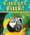 Parrots Talk! (Animal Sounds)