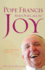 Pope Francis and Our Call to Joy