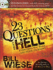 23 Questions About Hell: Dvd Included...With Bill's Amazing Story and the Lessons He Learned From His Visit to Hell