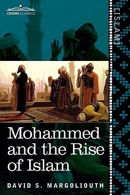 Mohammed and the Rise of Islam book | 16 available editions | Alibris Books