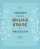 Create Your Own Online Store in a Weekend