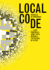 Local Code: 3659 Proposals About Data, Design, and the Nature of Cities