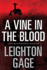 A Vine in the Blood (a Chief Inspector Mario Silva Investigation)