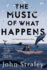 The Music of What Happens (a Cecil Younger Investigation)